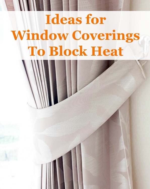 window coverings to block heat