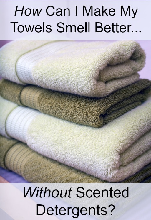 how to make towels smell good