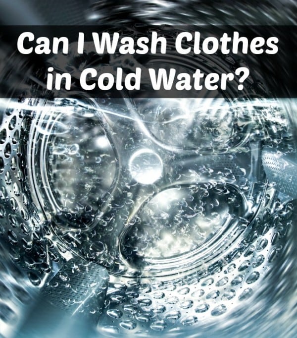 wash clothes in cold water