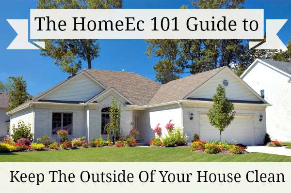 clean the outside of your house