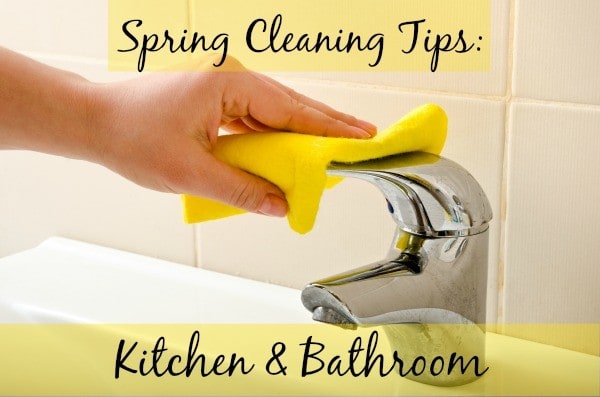 spring cleaning kitchen and bathroom